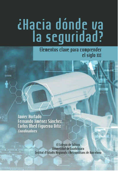 Portada libro ¿Hacia donde va la seguridad? Elementos clave para comprender el siglo XXI