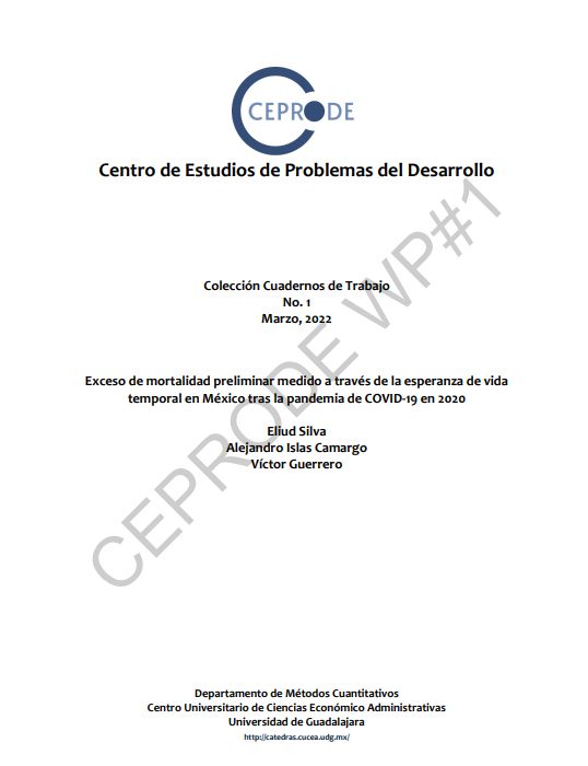 Portada cuaderno Marzo 2022, No 1: “Exceso de mortalidad preliminar medido a través de la esperanza de vida temporal en México tras la pandemia de COVID-19 en 2020”